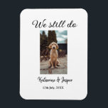 Imán Seguimos haciendo boda pareja mascota foto nombre<br><div class="desc">Diseño de amante de los animales hecho para animales lindos,  puedes añadir tu nombre de mascota sus detalles junto con su código q r y su imagen</div>