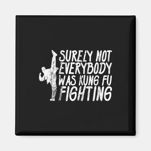 Imán Seguramente no todos estaban luchando Kung Fu Kara (Frente)
