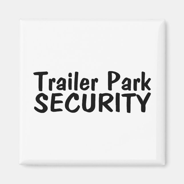Imán Seguridad de Trailer Park (Frente)