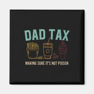 Imán Seguro de impuestos: Día de padres venenosos, papá