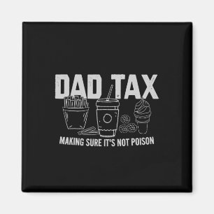 Imán Seguro de impuestos: Día de padres venenosos, papá