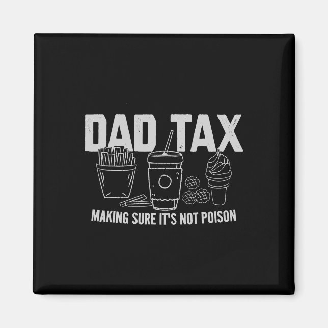 Imán Seguro de impuestos: Día de padres venenosos, papá (Frente)