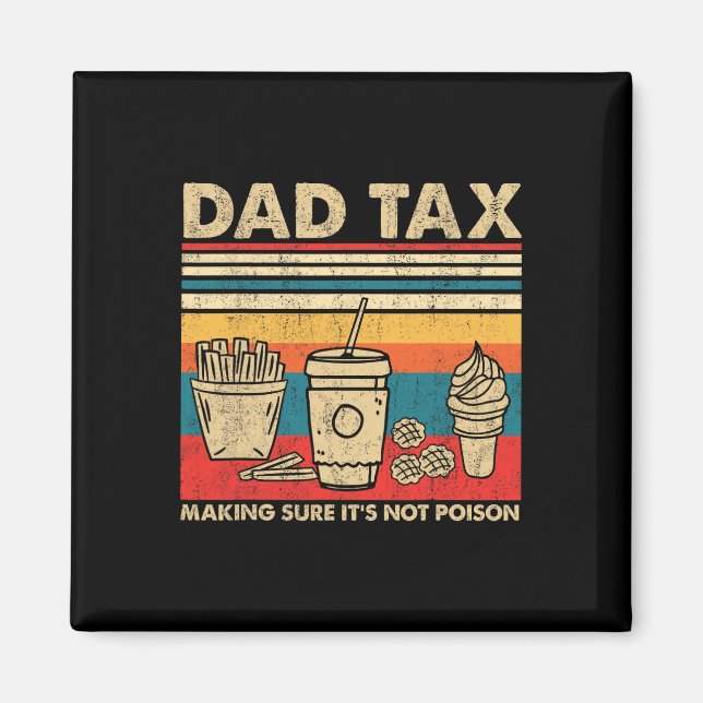 Imán Seguro de impuestos: Día de padres venenosos, papá (Frente)