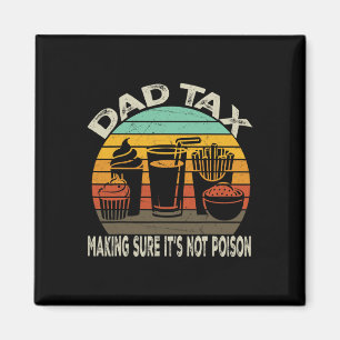 Imán Seguro de impuestos: Día de padres venenosos, papá