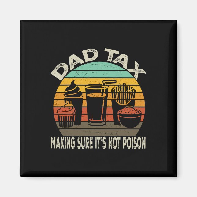 Imán Seguro de impuestos: Día de padres venenosos, papá (Frente)