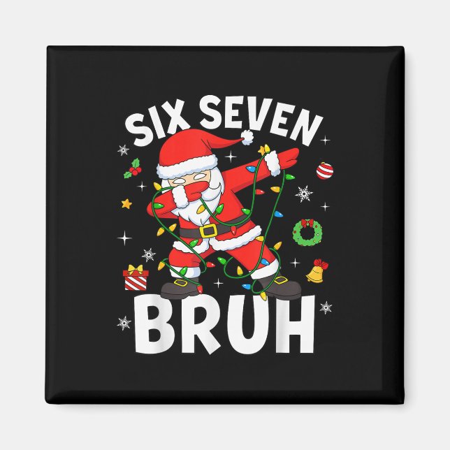 Imán Seis Siete 67 Generación Z Alpha Meme Bruh Navidad (Frente)