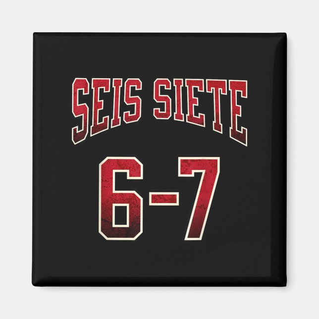 Imán Seis Siete 67 Spanish Srts Jersey Funny Six Seven  (Frente)