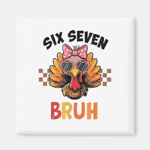 Imán Seis Siete Bruh 67 Meme Lindo Niño Niña Pavo Graci