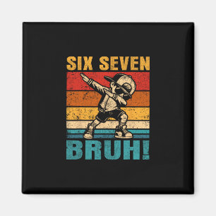 Imán Seis Siete Bruh Dabbing Chico Divertido 67 Meme Ge