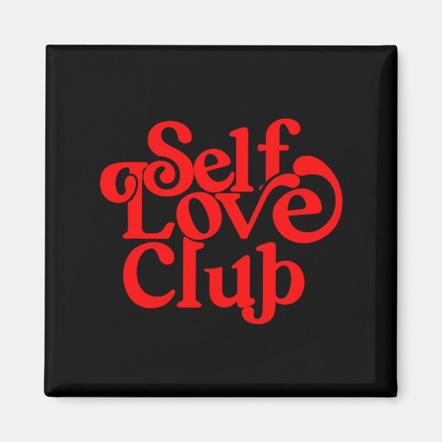 Imán Self Care Club Sitive Aesthetic Self Love Valentin (Frente)