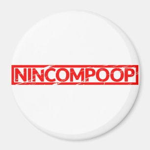 Imán Sello Nincompoop