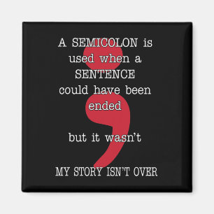Imán Semicolón Prevención del suicidio Conciencia de mi