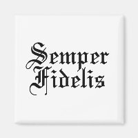 Semper Fidelis - Latin Phrase