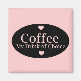 Imán Señal de café en rosa y negro