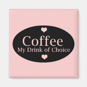 Imán Señal de café en rosa y negro