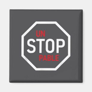 Imán Señal de parada imparable Motivación Fuerza Ingeni