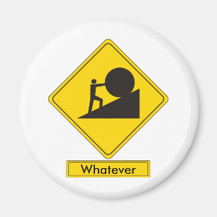 Imán Señal de tráfico de Sisyphus