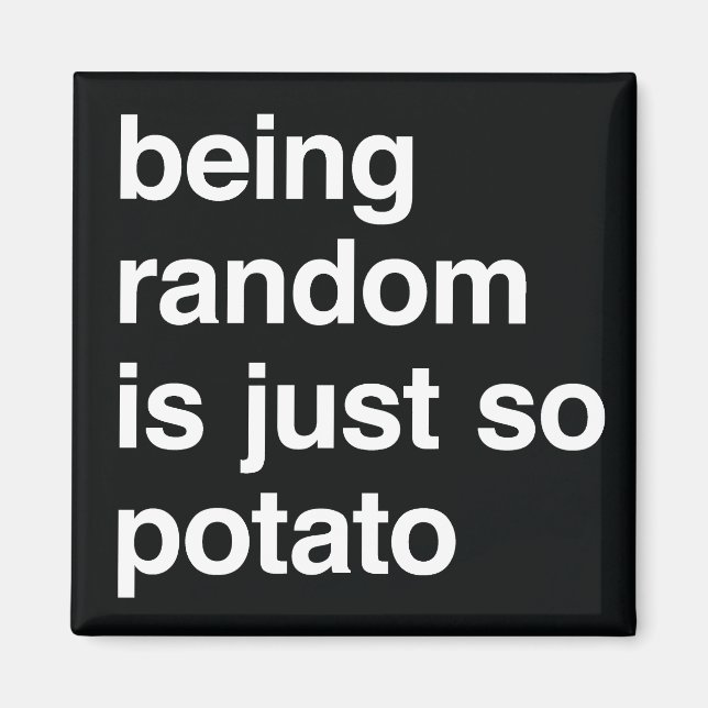 Imán Ser aleatorio es Potato Hoodie Magnet (Frente)