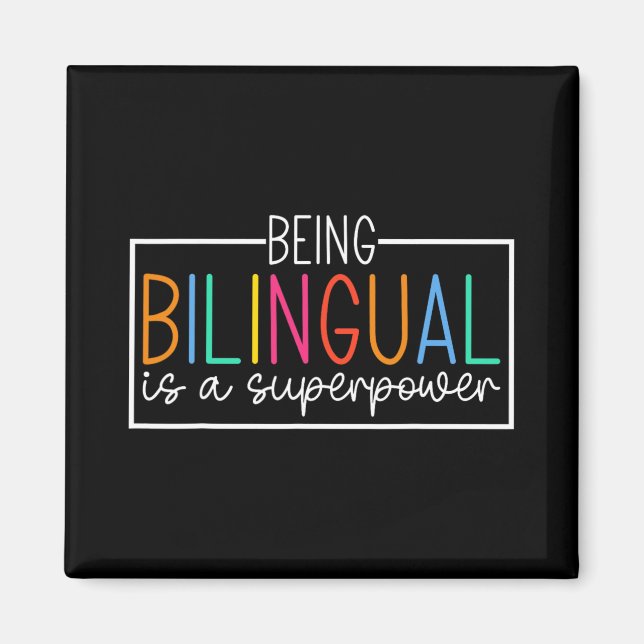 Imán Ser Bilingüe Es Un Superpoder Ck Para El Colegio D (Frente)