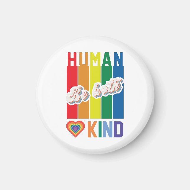 Imán Ser humano y amable - Inspirado en el arcoiris vin (Frente)