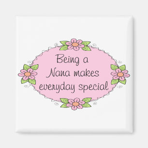 Imán Ser Nana hace que cada día sea especial