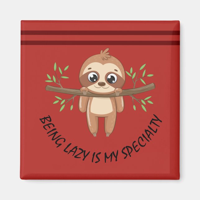 Imán Ser perezoso es mi especialidad | Plantilla de per (Frente)