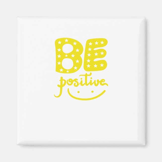 Imán Ser positivo, para que la vida pueda ser hermosa (Frente)