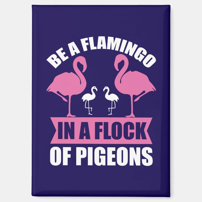 Imán Ser Un Flamenco En Una Bandada De Palomas (Anverso)