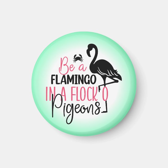 Imán Ser un Flamenco en una Bandada de Palomas (Frente)