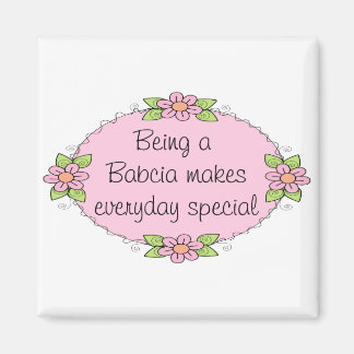 Imán Ser una Babcia hace que cada día sea especial