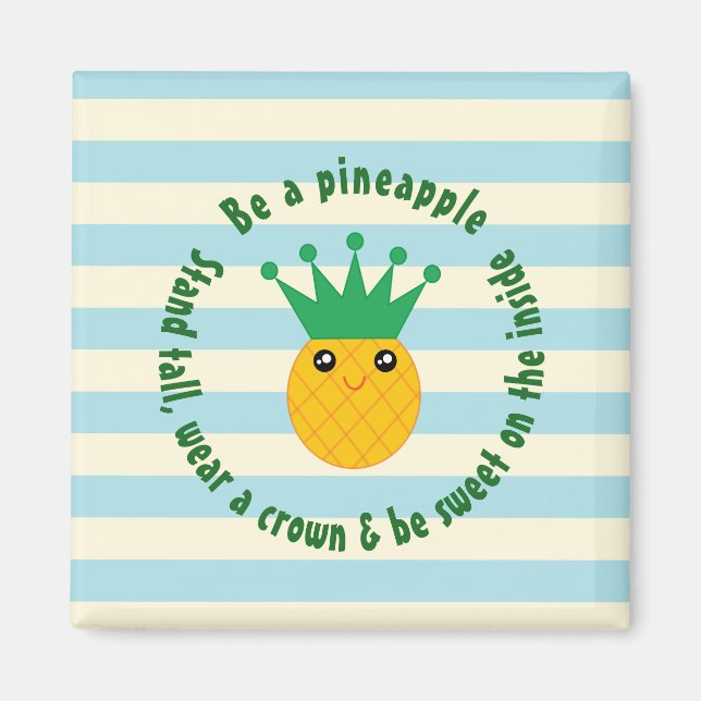 Imán Ser una cita Inspiradora de piña (Frente)