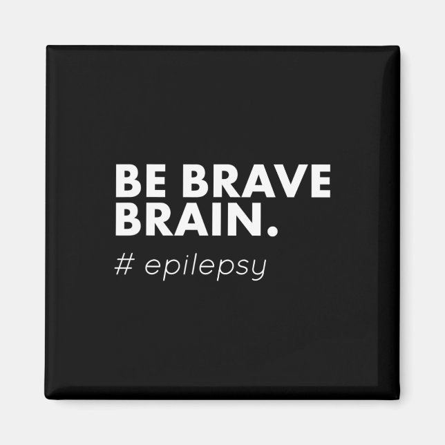 Imán Ser valiente Epilepsia Día de Conciencia Mes (Frente)
