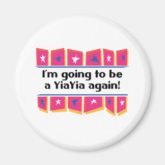 Imán ¡Será un Yia de nuevo!