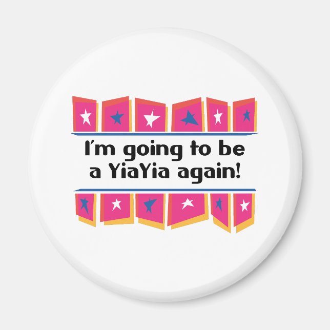 Imán ¡Será un Yia de nuevo! (Frente)