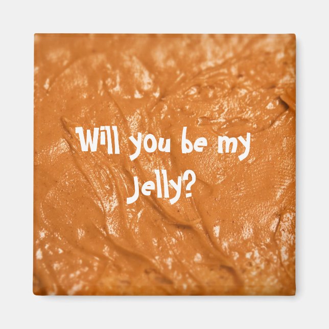 Imán ¿Serás mi Jelly? (Frente)