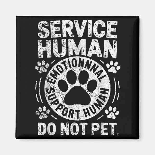 Imán Service Dog Human Do Not Pet Funny Rescue Dog Owne (Frente)