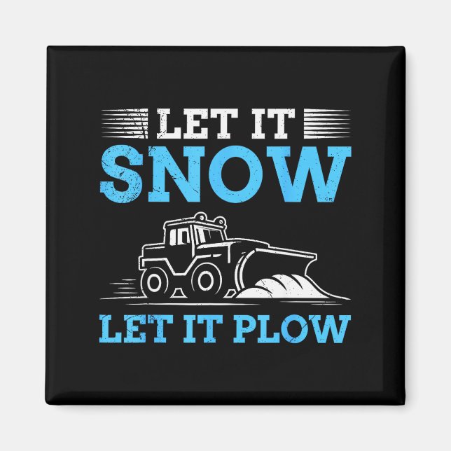 Imán Servicio de Invierno Deja que Nieve Deja que Quita (Frente)