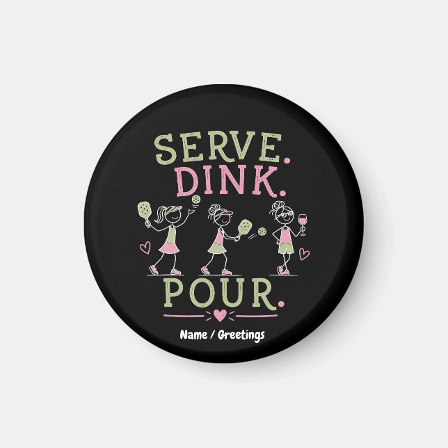 Imán Servir Dink Verter Humor de Pickleball Diversión D (Frente)