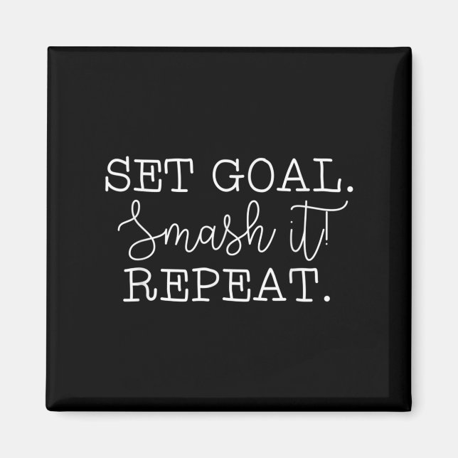 Imán Set Goal Smash It Repeat Motivational Goal Setting (Frente)