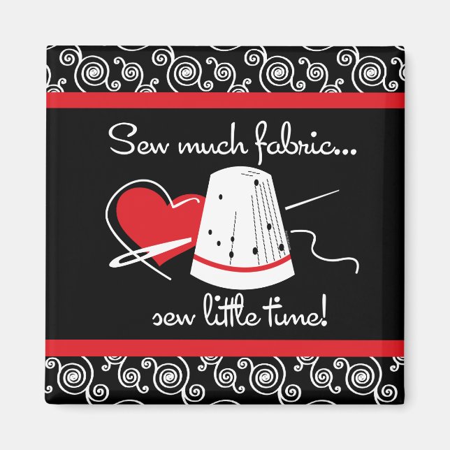 Imán Sew Many Fabric (Frente)