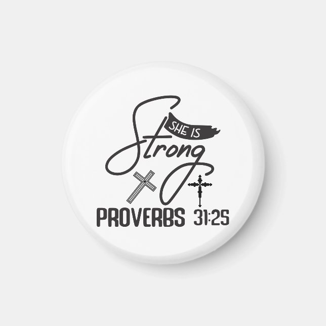 Imán She is Strong" Collection – Proverbs 31:25 (Frente)