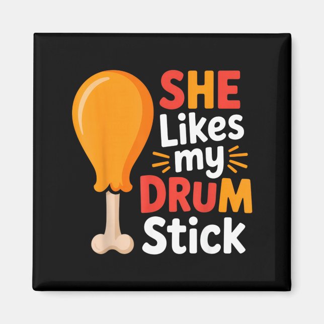 Imán She Likes My Drum Stick Funny Foodie Humor Summer  (Frente)