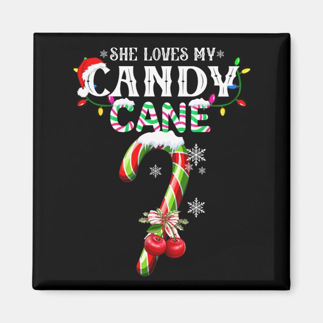 Imán She Loves My Candy Cane I Like Her Peppermint Xmas (Frente)