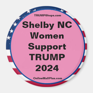 Imán Shelby NC Mujeres Apoyo a TRUMP 2024 Fridge Magnet