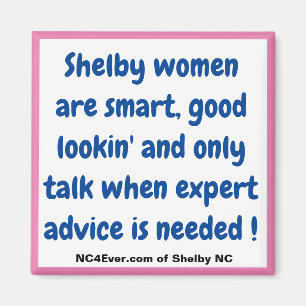 Imán Shelby Women are smart ... Magnet