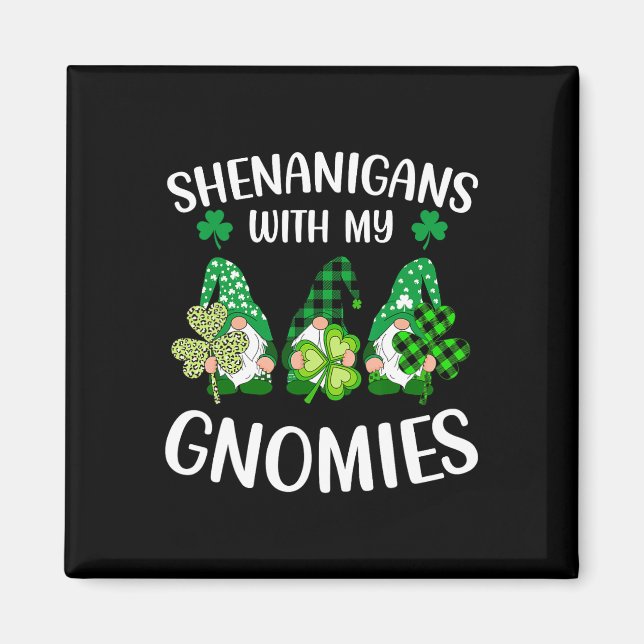 Imán Shenanigans with My Gnomies Shamrock St Patrick (Frente)
