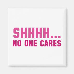 Imán Shhhh… Nadie cuida