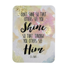 Imán Shine Así Que Otros Lo Ven C.S. Lewis Magnet