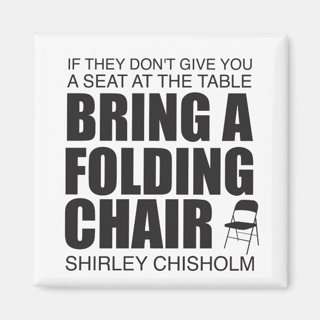 Imán Shirley Chisholm Folding Chair (Frente)
