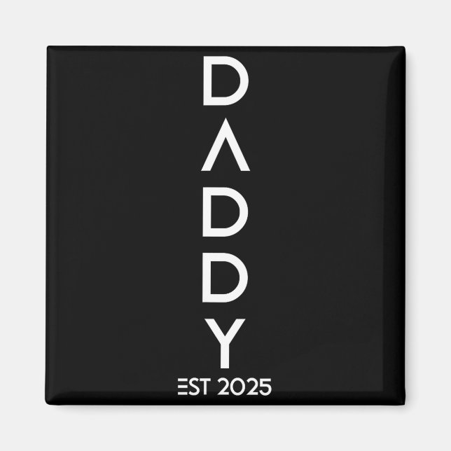 Imán Shirt Daddy Est 2025 New Dad Baby Reveal Gift Tee  (Frente)
